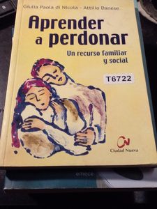 Giulia Paola Di Nicola - Attilio Danese Aprender Perdonar