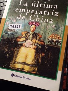 Yehonala La Última Emperatriz De China