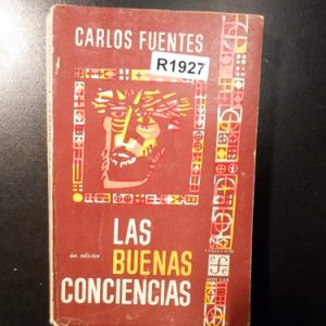 Las Buenas Conciencias De Carlos Fuentes R1927