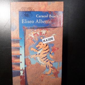 Caracol Beach De Eliseo Alberto K4306