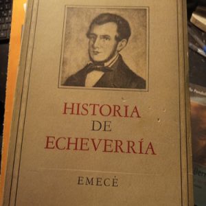 Alberto Palcos Historia De Echeverría