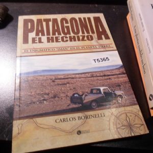 Patagonia El Hechizo Carlos Borinelli