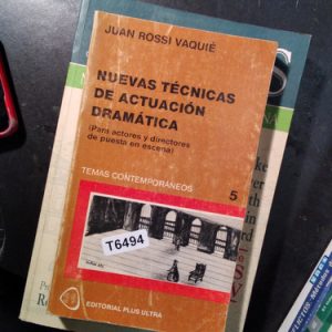Juan Rossi Vaquié Nuevas Técnicas De Actuación Dramática