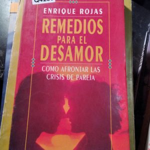 Enrique Rojas Remedios Para El Desamor
