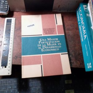 Una Mayor Participación De La Mujer En El Desarrollo Económi