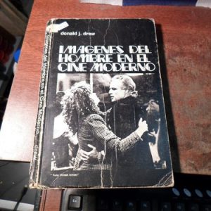 Imagenes Del Hombre En El Cine Moderno - Donald Drew(m47