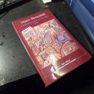Mario Benedetti Gracias Por El Fuego