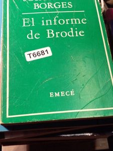 Jorge Luis Borges El Informe De Brodie
