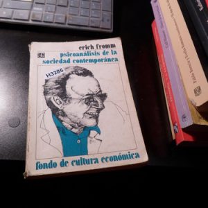 Psicoanálisis De La Sociedad Contemporánea Fromm (h3285