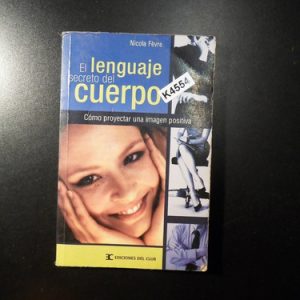 Nicola Fevre El Lenguaje Secreto Del Cuerpo K4554