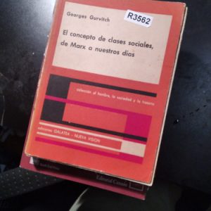 Georges Gurvitch  El Concepto De Clases Sociales, De Marx A