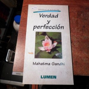Verdad Y Perfeccion Mahatma Gandhi (w356