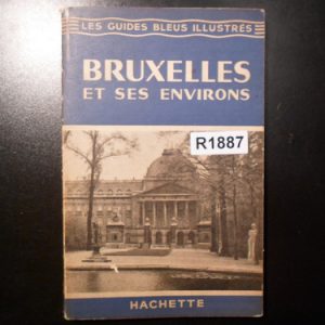 Bruxelles Et Ses Environs R1887