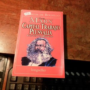 Capital, Trabajo Y Plusvalía - Karl Marx (w406
