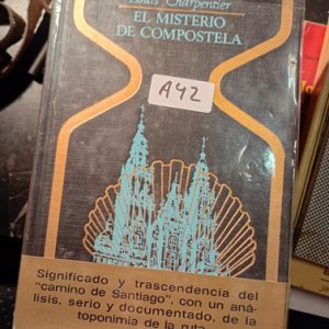 Louis Charpentier  El Misterio De Compostela
