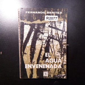 Fernando Benítez El Agua Envenenada R2077