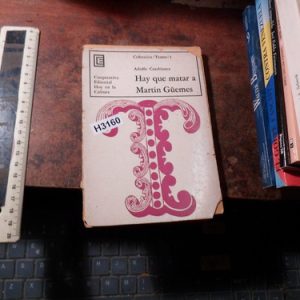 Adolfo Casablanca - Hay Que Matar A Martín Güemes (h3160