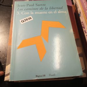Jean-paul Sartre Los Caminos De La Libertad 3. Con La Muerte