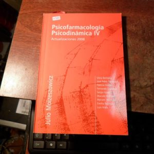 Psicofarmacologia Psicodinamica Iv - Julio Moizeszowicz W321