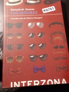 Gonçalo M. Tavares Los Señores