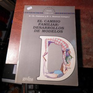 El Cambio Familiar Desarrollos De Modelos Fishman Y Rosman