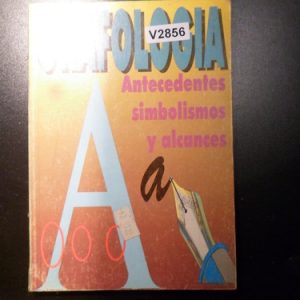Grafología Antecedentes Simbolismos Y Alcances Piñeiro V2856
