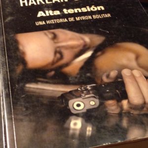 Alta Tension - Una Historia De Myron Bolitar * Harlan Coben