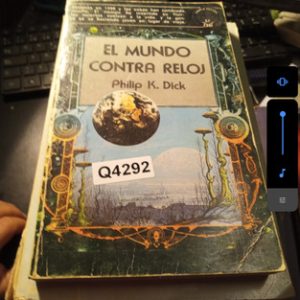 Mundo Contra Reloj Philip K. Dick