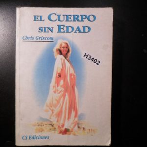 El Cuerpo Sin Edad Chris Griscom H3402