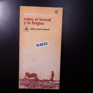 Mamerto Menapace Entre El Brocal Y La Fragua K4533