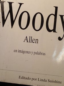 Wood Allen En Imágenes Y Palabras