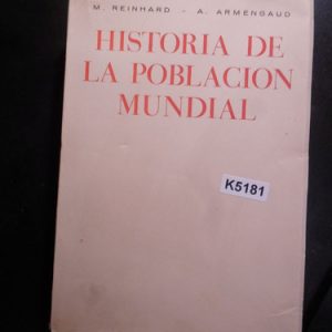 Reinard Historia De La Poblacion Mundial