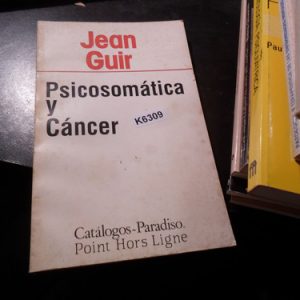 Psicosomatica Y Cancerguir, Jean