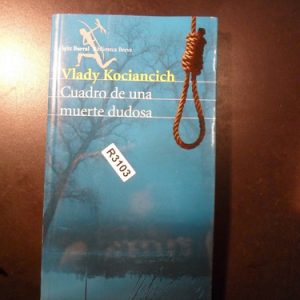 Vlady Kociancich Cuadro De Una Muerte Dudosa R3103