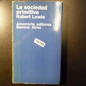 La Sociedad Primitiva Robert Lowie T4749