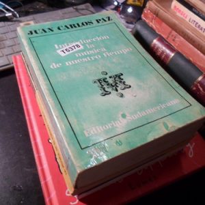 Juan Carlos Paz - Introducción A La Música De Nuestro Tiempo