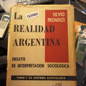 Silvio Frondizi La Realidad Argentina