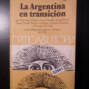 La Argentina En Transicion Critica Y Utopia Q3561