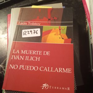 Muerte De Iván Ilich  No Puedo Callarme