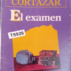 El Examen - Julio Cortazar