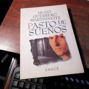Pasto De Sueños - Hugo Guerrero Marthineitz(r569