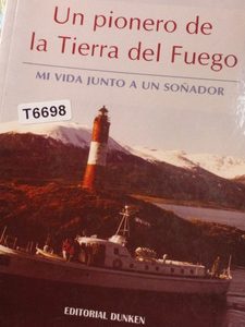 Mercedes Gamboa De Campos Un Pionero De La Tierra Del Fuego