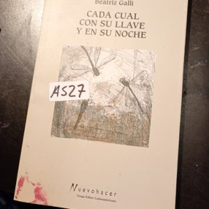 Beatriz Galli  Cada Cual Con Su Llave Y En Su Noche
