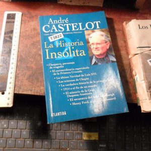 La Historia Insólita 2 André Castelot T3822