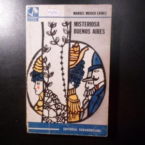 Misteriosa Buenos Aires Manuel Mujica Láinez M695