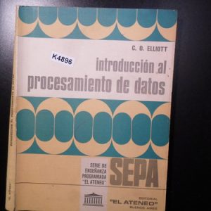 Introduccion Al Procesamiento De Datos - Elliott K4896