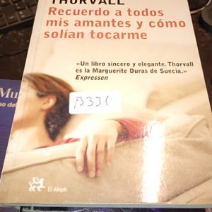 Kerstin Thorvall  Recuerdo A Todos Mis Amantes Y Cómo Solí