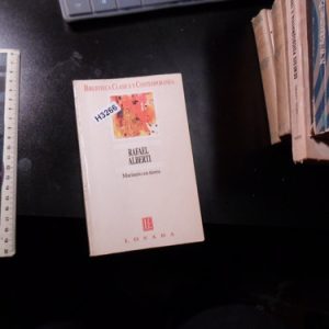 Rafael Alberti Marinero En Tierra (h3266