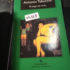 Antonio Tabucchi El Juego Del Revés