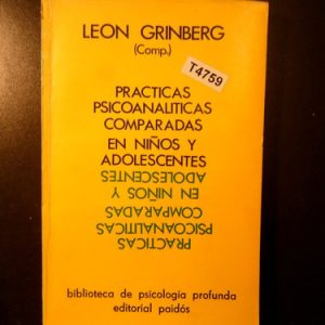 Prácticas Psicoanáliticas Comparadas Grinberg T4759